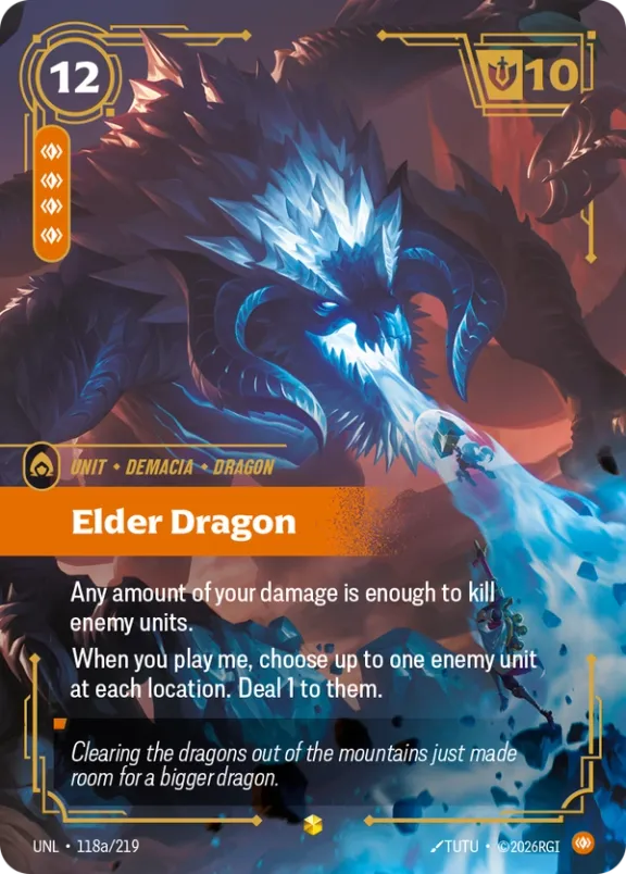 Riftbound Unit: Elder Dragon. Any amount of your damage is enough to kill enemy units.
When you play me, choose up to one enemy unit at each location. Deal 1 to them.